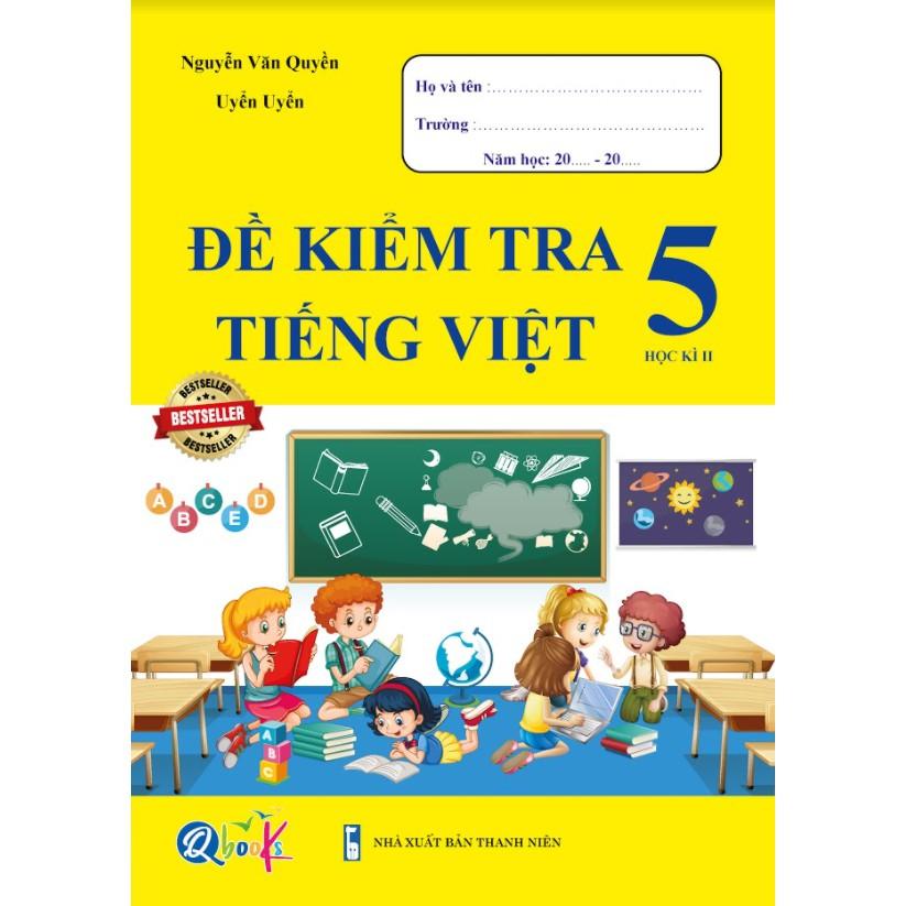 Sách - Đề Kiểm Tra Tiếng Việt 5 - Học Kì 2