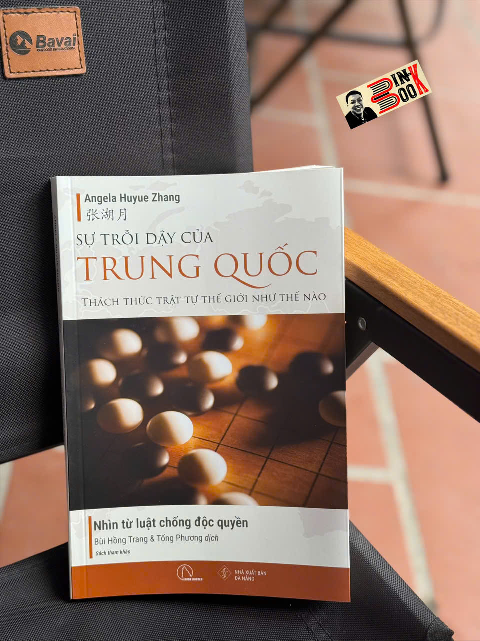 SỰ TRỖI DẬY CỦA TRUNG QUỐC THÁCH THỨC TRẬT TỰ THẾ GIỚI NHƯ THẾ NÀO - Nhìn từ luật chống độc quyền - Angela Huyue Zhang - Bùi Hồng Trang &amp; Tống Phương dịch - Lyceum