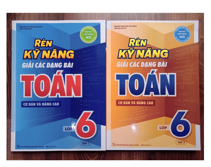 Sách - Rèn Kỹ Năng Giải Các Dạng Bài Toán Cơ bản và Nâng cao Lớp 6 - Tập 1