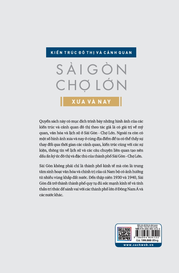 Kiến trúc đô thị và cảnh quan Sài Gòn - Chợ Lớn xưa và nay - Tái bản có bổ sung 2024 (NXB)