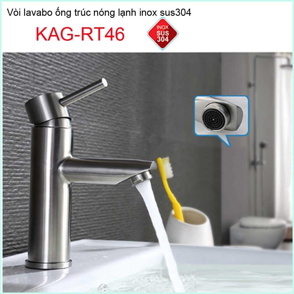 Vòi lavabo inox 304, vòi chậu rửa lavabo nóng lạnh KAG-RT46