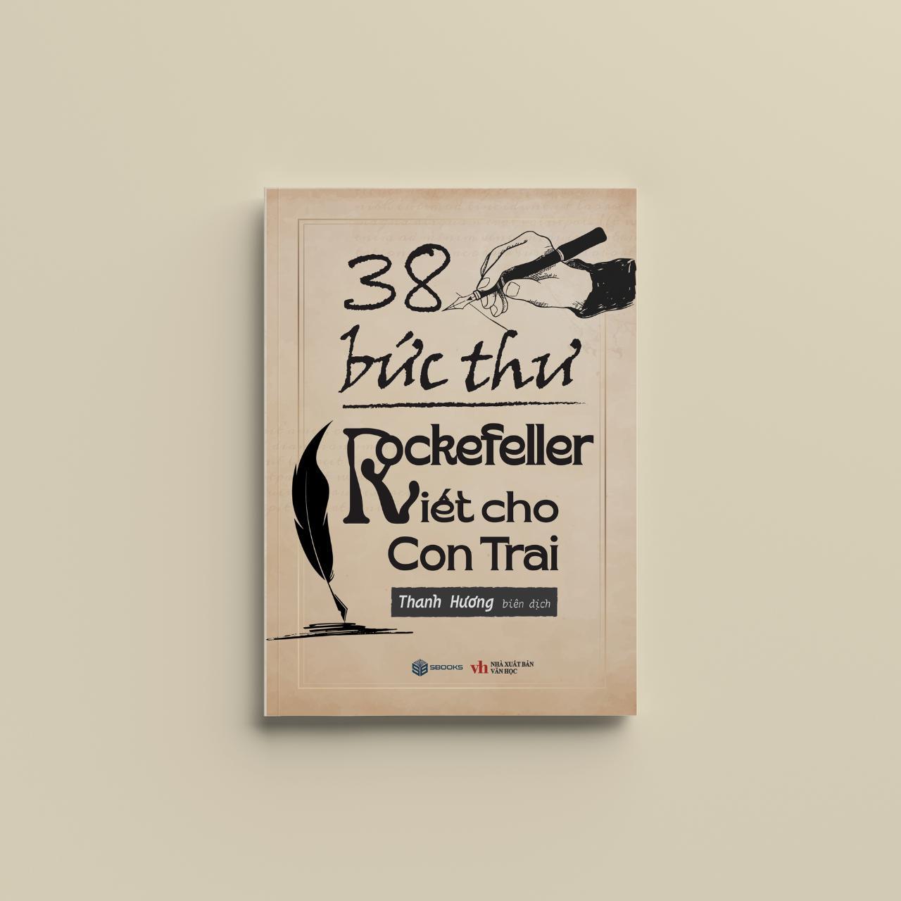 Sách - 38 Bức Thư Rockefeller Gửi Cho Con Trai - Sách CHÍNH HÃNG SBOOKS