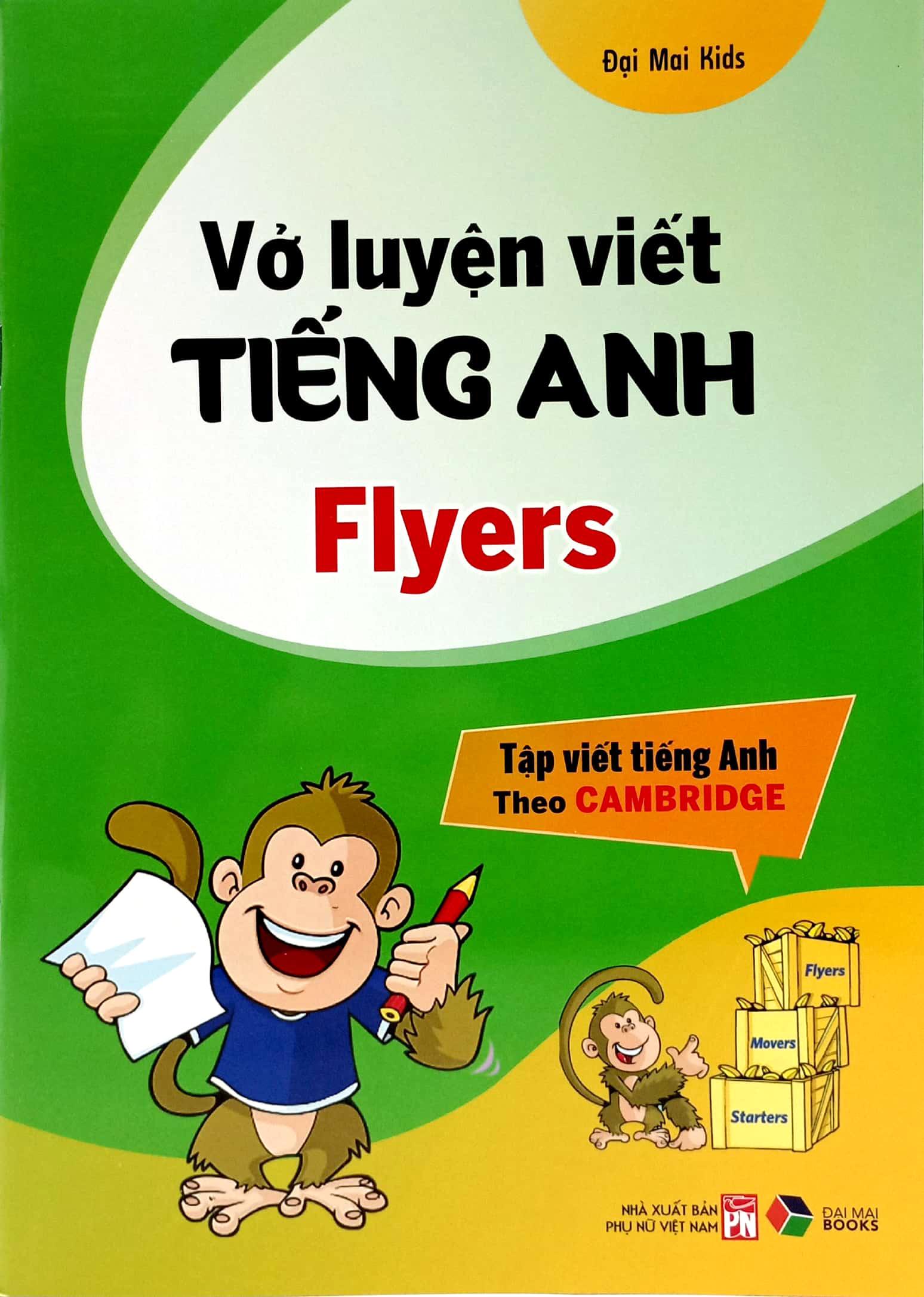 Vở Luyện Viết Tiếng Anh Flyers (Tập Viết Tiếng Anh Theo Cambridge)