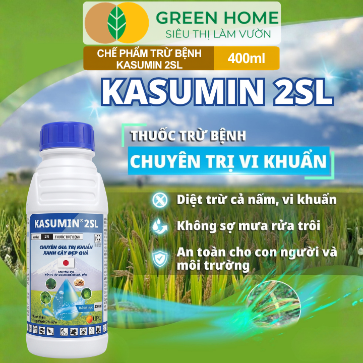 Chế Phẩm Trừ Bệnh KASUMIN 2SL GreenHome, Chai 400ml, Đặc Trị Đốm Lá, Thối Vi Khuẩn, Đạo Ôn Cho Cây