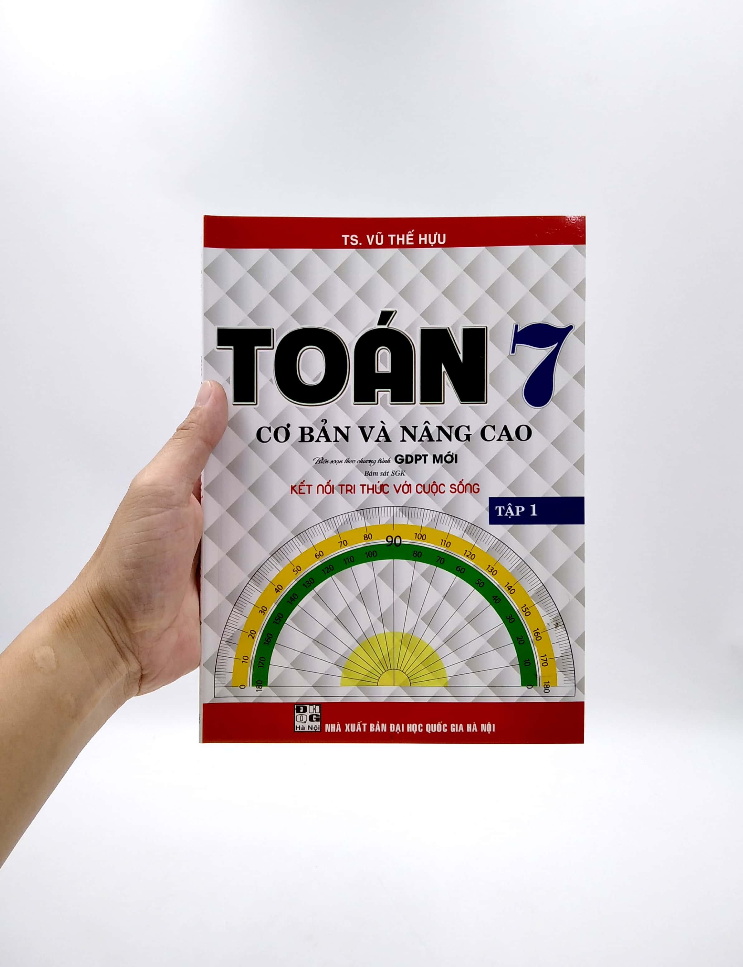 Toán Cơ Bản Và Nâng Cao 7 - Tập 1