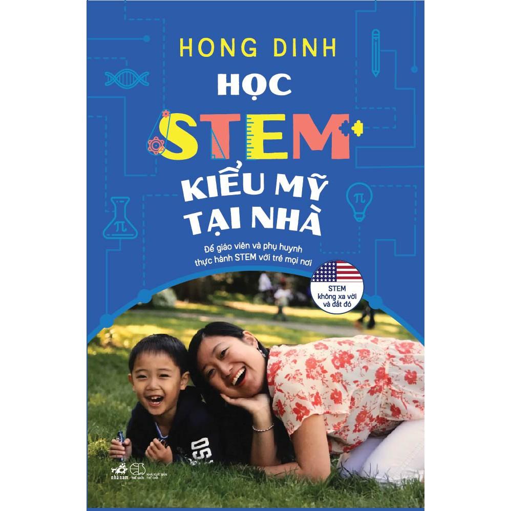 Sách - Học STEM kiểu Mỹ tại nhà (tặng kèm bookmark thiết kế)