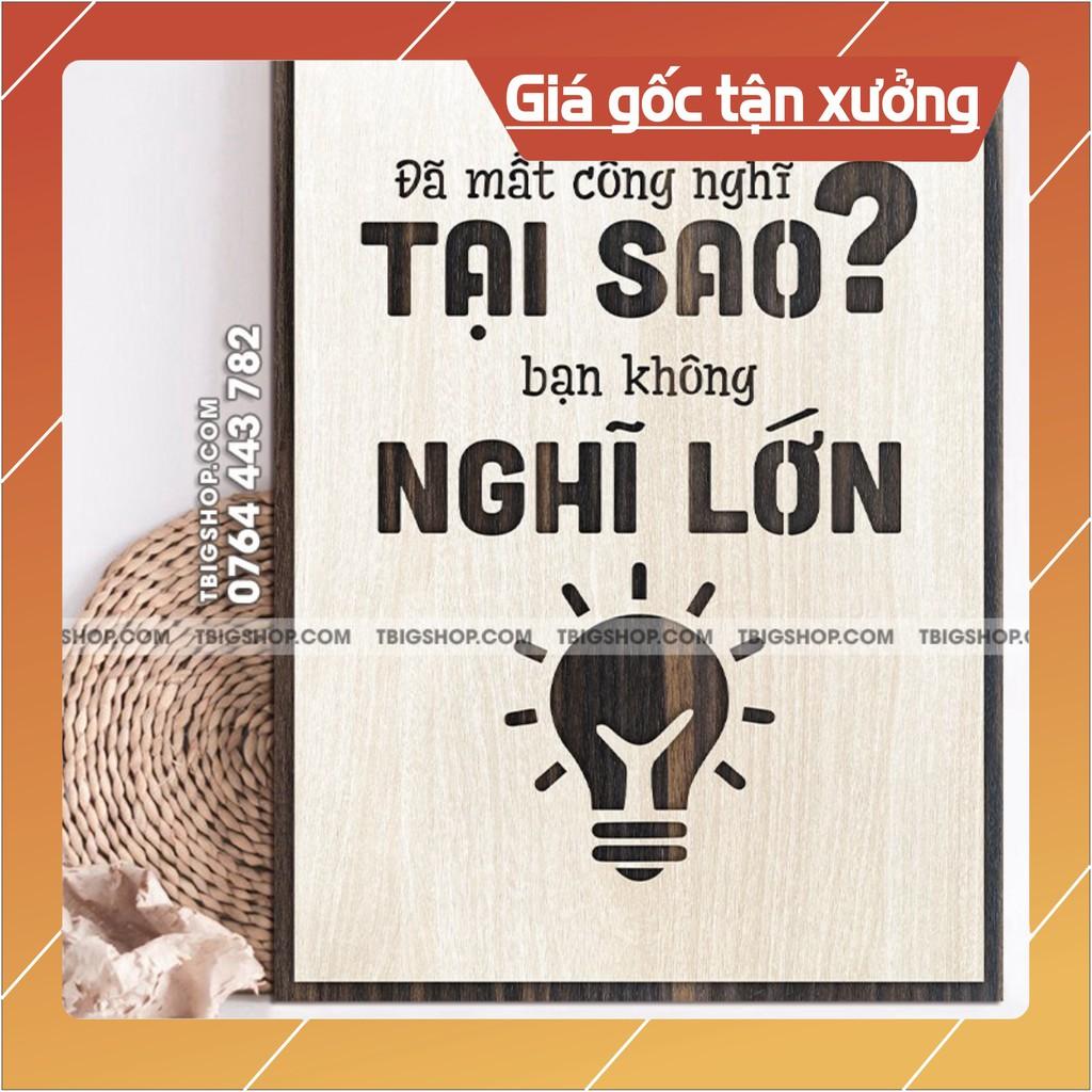 Mẫu tranh &quot;đã mất công nghĩ tại sao bạn không nghĩ lớn&quot; - Tranh tạo động lực treo tường trang trí văn phòn