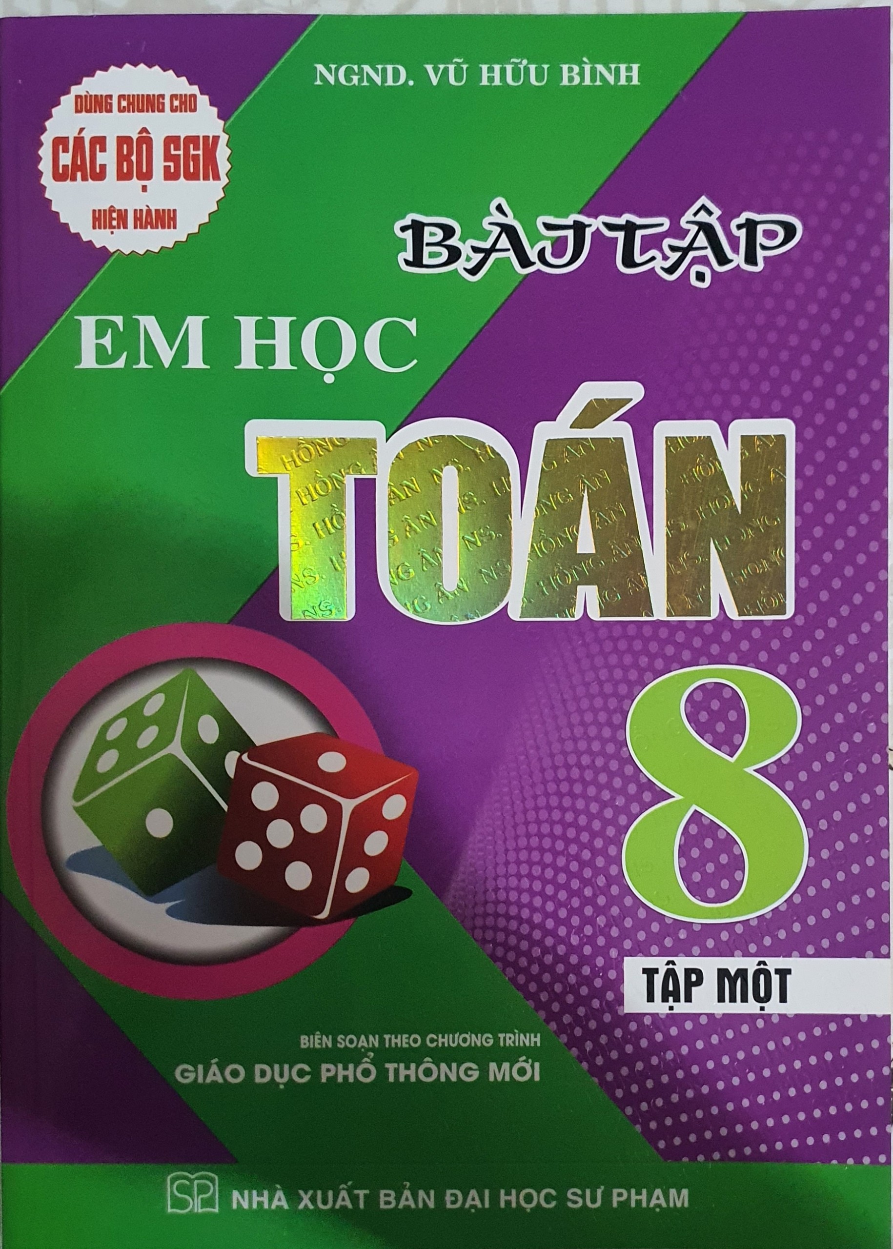 Bài Tập Em Học Toán Lớp 8 - Tập 1 (Biên Soạn Theo Chương Trình Mới)