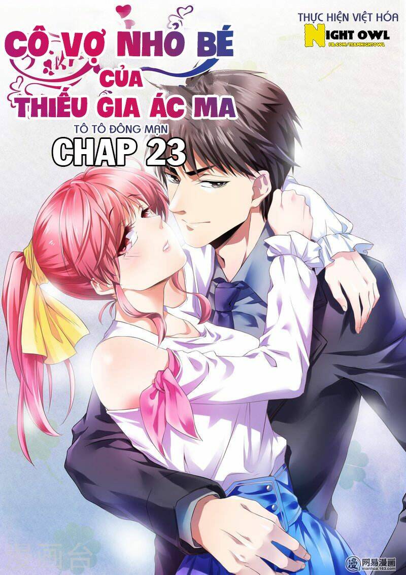 cô vợ nhỏ bé của thiếu gia ác ma chapter 23 1