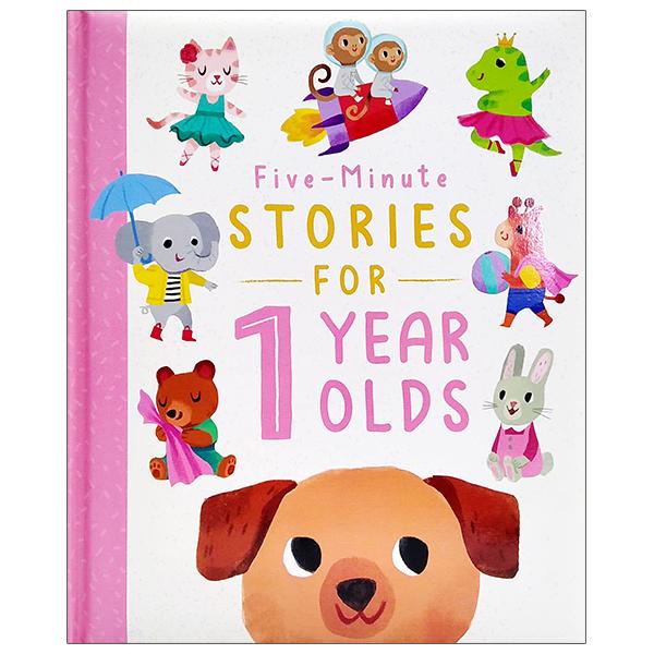 Five-Minute Stories For 1 Year Olds (Bedtime Story Collection)