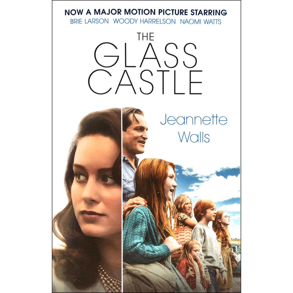 The Glass Castle (Now a Major Motion Picture)