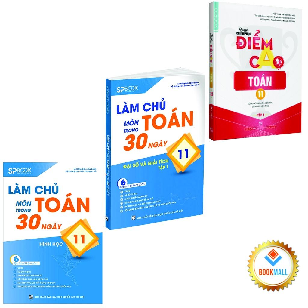 Sách - Combo Làm chủ môn Toán trong 30 ngày - Điểm cao - Toán 11 - Tập 1 Đại số và giải tích - Hình hoc (3 Cuốn)