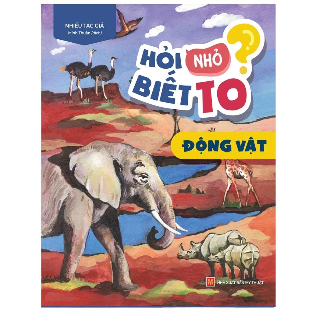 Hỏi Nhỏ Biết To - Động Vật - Bản Quyền