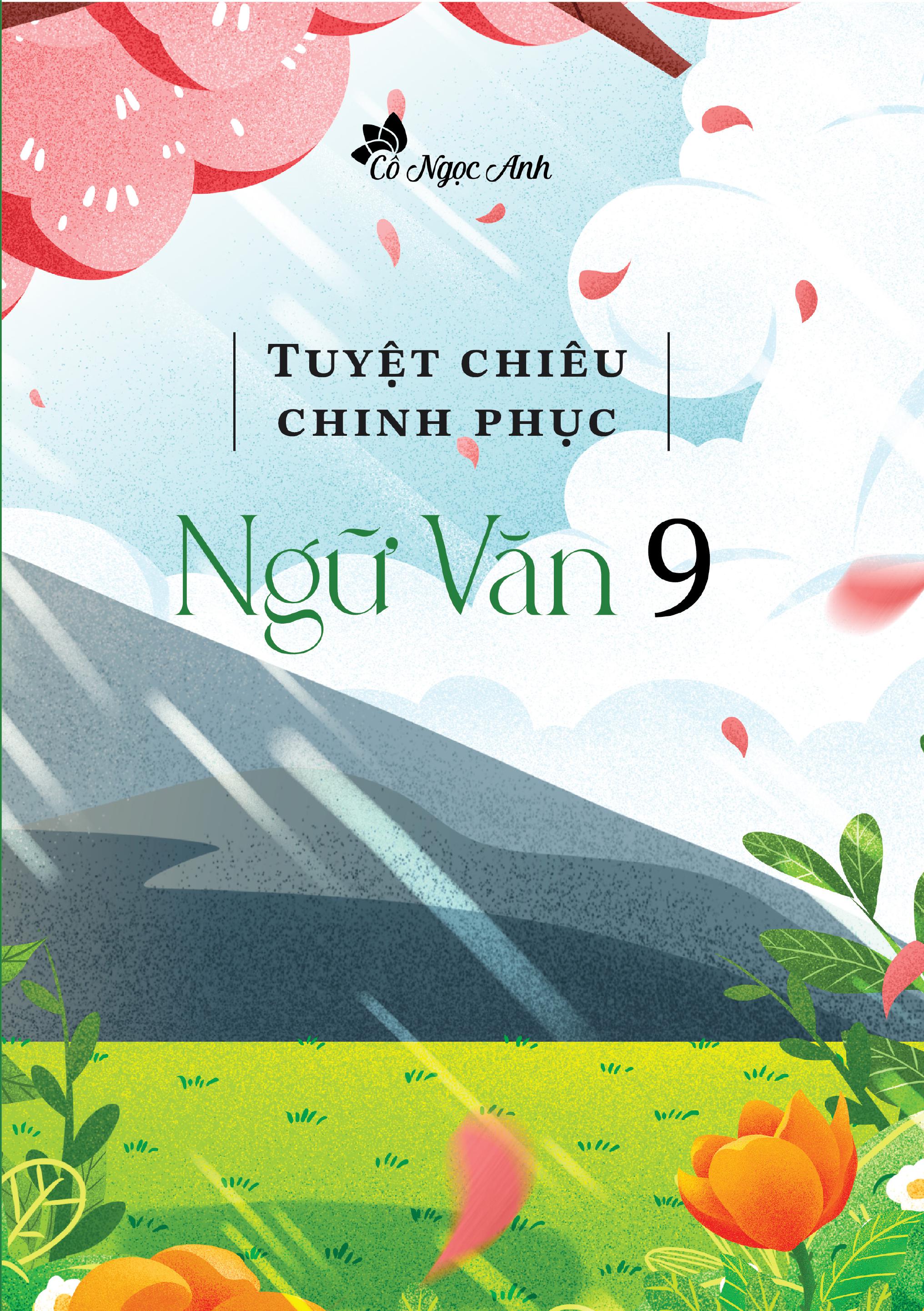 Tuyệt chiêu Chinh phục Ngữ Văn 9