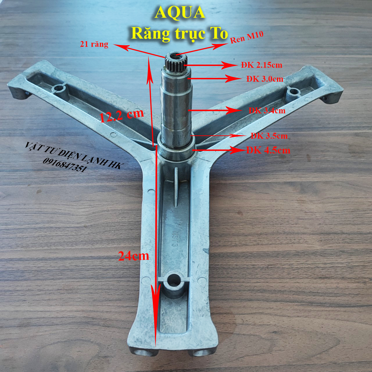 Trục càng ba chạc dùng cho máy giặt AQUA 8,5kg AQD - D850ZT 7.8kg 780ZT 7.5Kg 750zt 9.8Kg 980ZT A982ZT DD800ZT DD850ZT DD980ZT DD1000ZT DD800A DD850A DD980A DD1000A Inverter Chảng 3 mg cửa trước