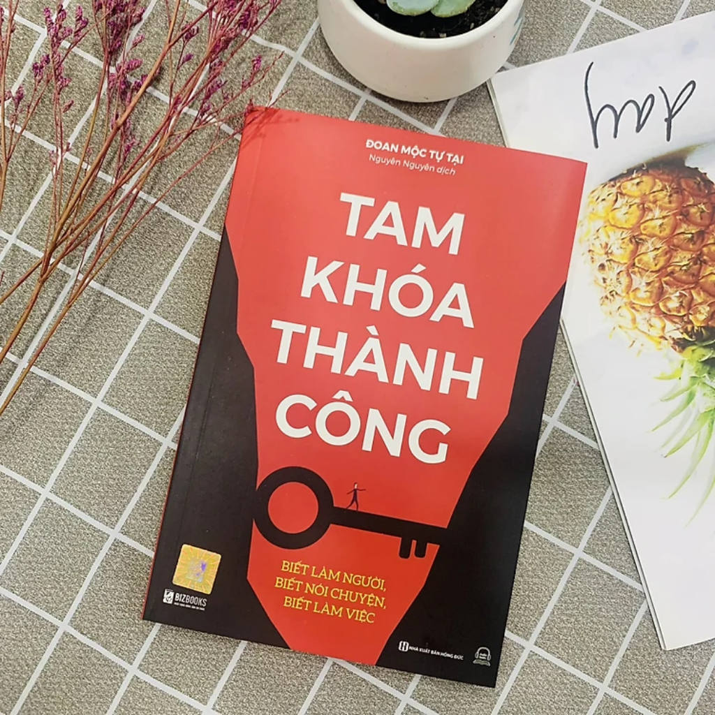 Sách - Tam Khoá Thành Công - Biết Làm Người, Biết Nói Chuyện, Biết Làm Việc - MCBooks