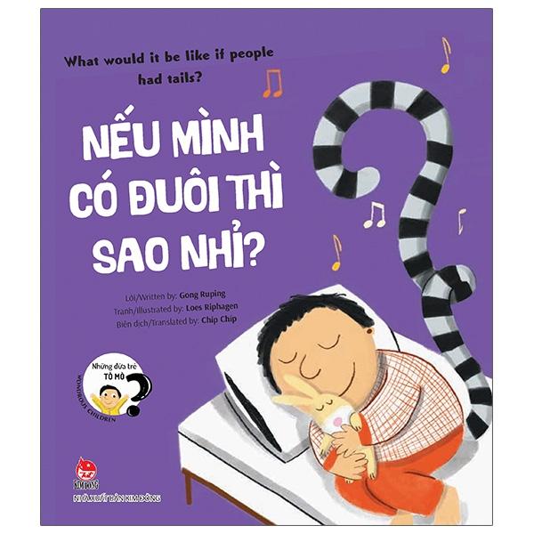 Những Đứa Trẻ Tò Mò - Wondrous Children: What Would It Be Like If People Had Tails? Nếu Mình Có Đuôi Thì Sao Nhỉ?