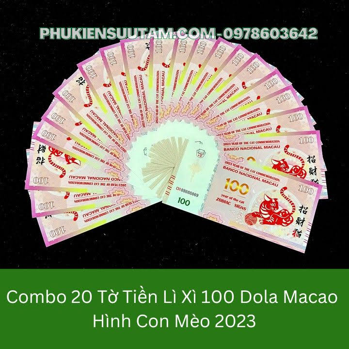 Combo 20 Tờ Lì Xì 100Dollar Macao Hình Con Mèo 2023, kích thước: 15.5cmx7.5cm, màu trắng- SP005438