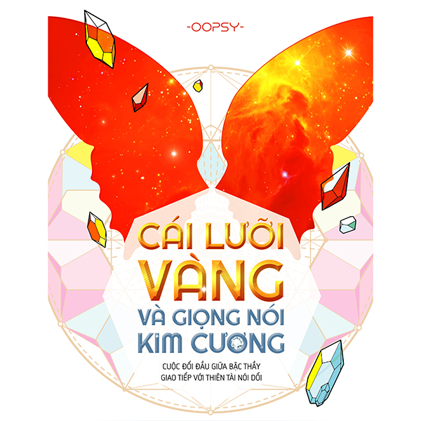 Cái lưỡi vàng và giọng nói kim cương