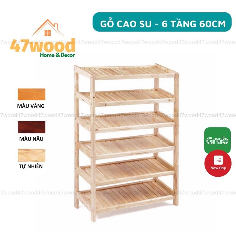 Kệ để giày dép gỗ 6 tầng 60cm, gỗ cao su - Gía để giày dép 6 tầng 47wood