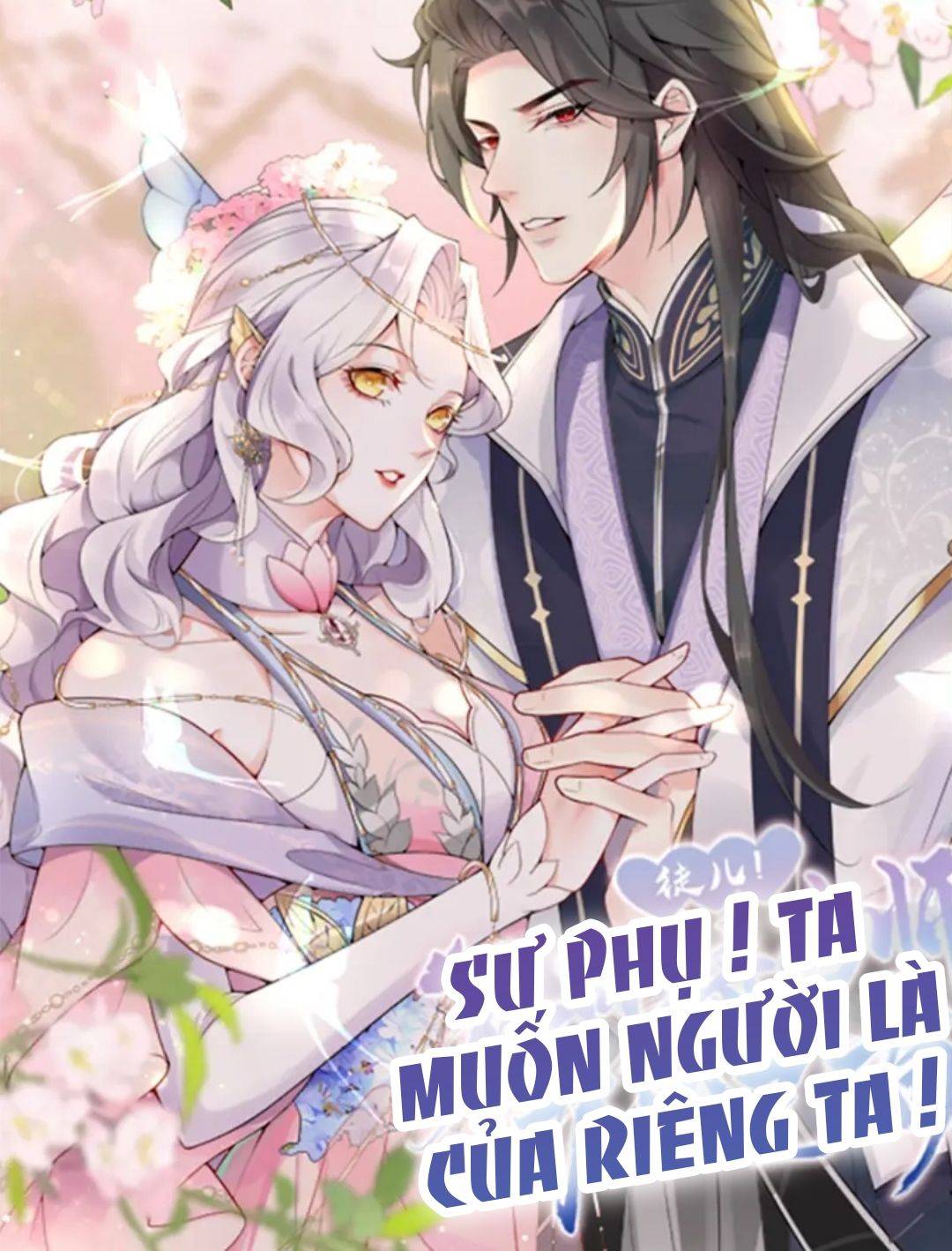 sư phụ ta muốn người là của riêng ta chapter 0 1