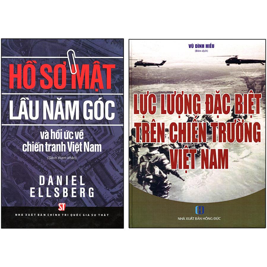 Combo 2 Cuốn: Hồ Sơ Mật Lầu 5 Góc Và Hồi Ức Về Chiến Tranh Việt Nam (Sách Tham Khảo) + Lực Lượng Đặc Biệt Trên Chiến Trường Việt Nam
