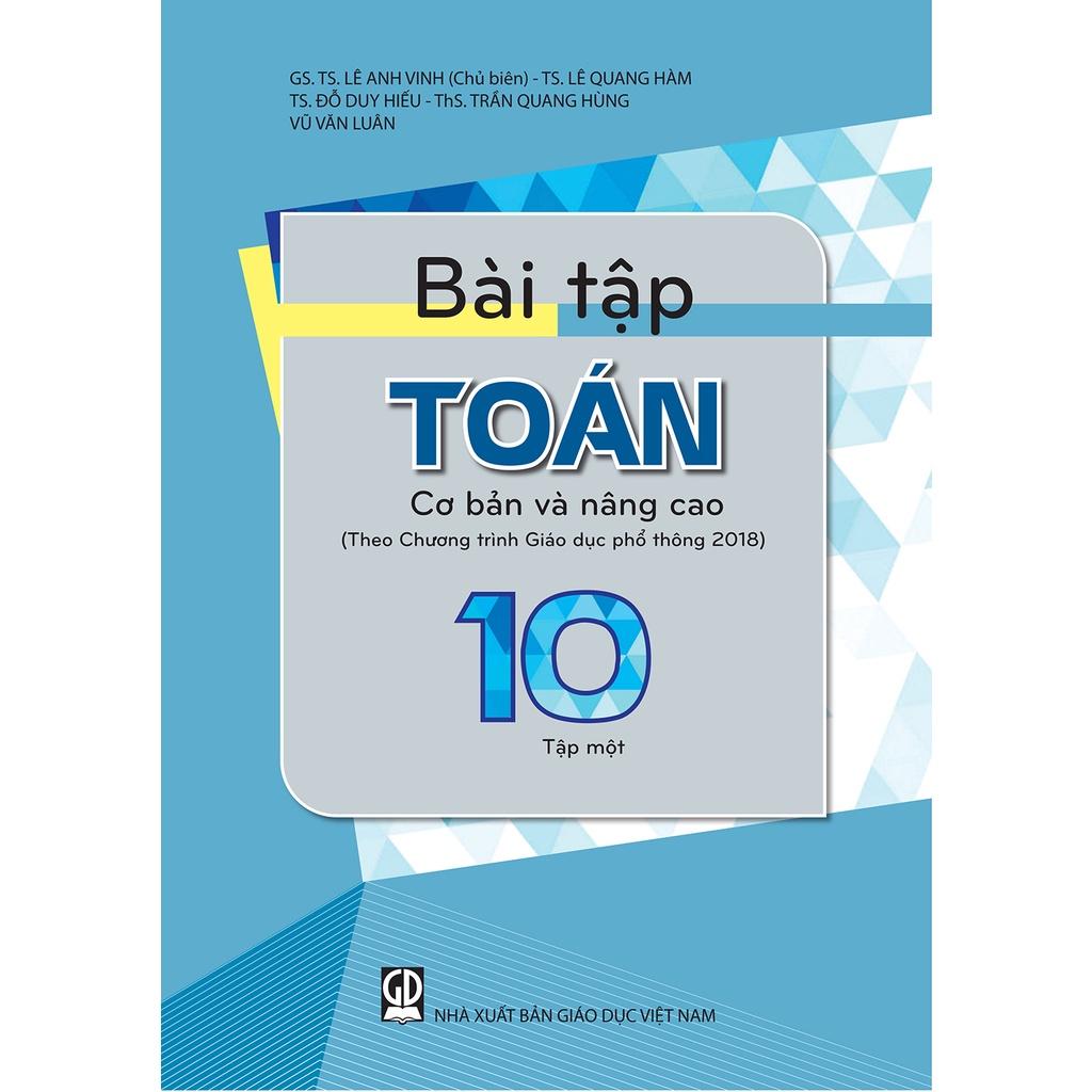 Sách - Bài tập toán 10 - tập 1 cơ bản và nâng cao