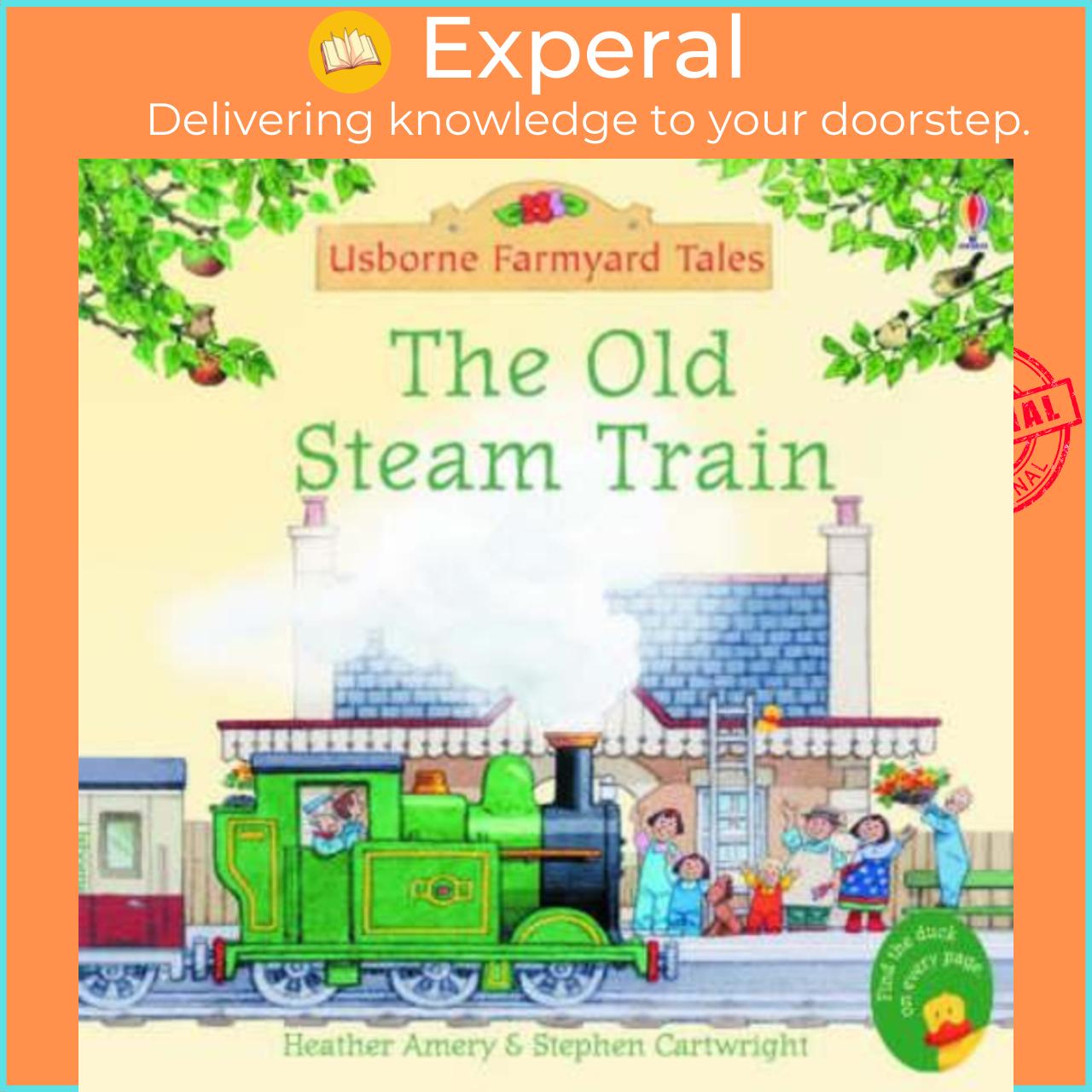 Sách - The Old Steam Train by Heather Amery