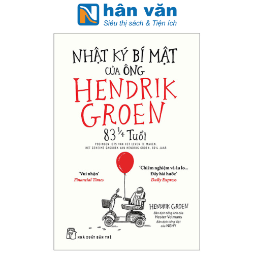 Nhật Ký Bí Mật Của Ông Hendrik Groen 83 1/4 Tuổi