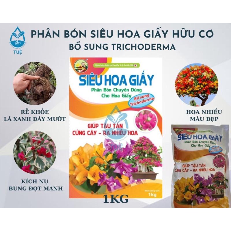 Phân bón siêu hoa giấy gói 1kg hữu cơ bổ sung Trichoderma cho cây trồng