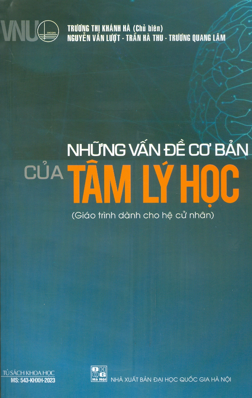 Những Vấn Đề Cơ Bản Của Tâm Lý Học (Giáo Trình Dành Cho Hệ Cử Nhân)