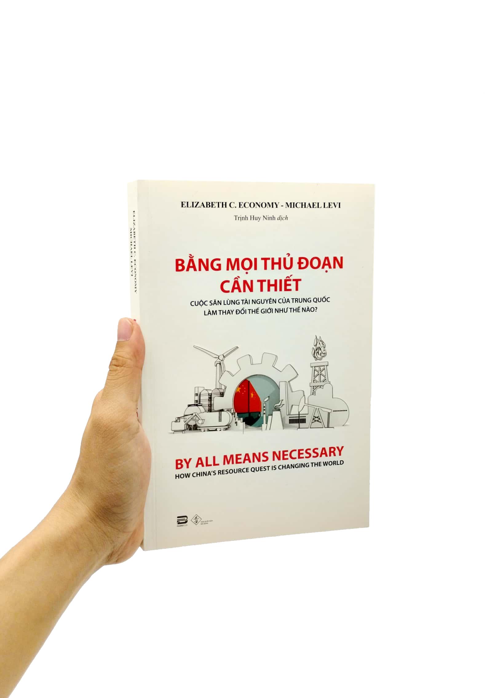 Bằng Mọi Thủ Đoạn Cần Thiết - Cuộc Săn Lùng Tài Nguyên Của Trung Quốc Làm Thay Đổi Thế Giới Như Thế Nào?