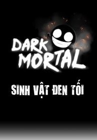 Dark Mortal