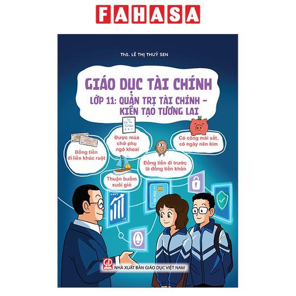 Sách - Giáo Dục Tài Chính - Lớp 11 - Quản Trị Tài Chính - Kiến Tạo Tương Lai