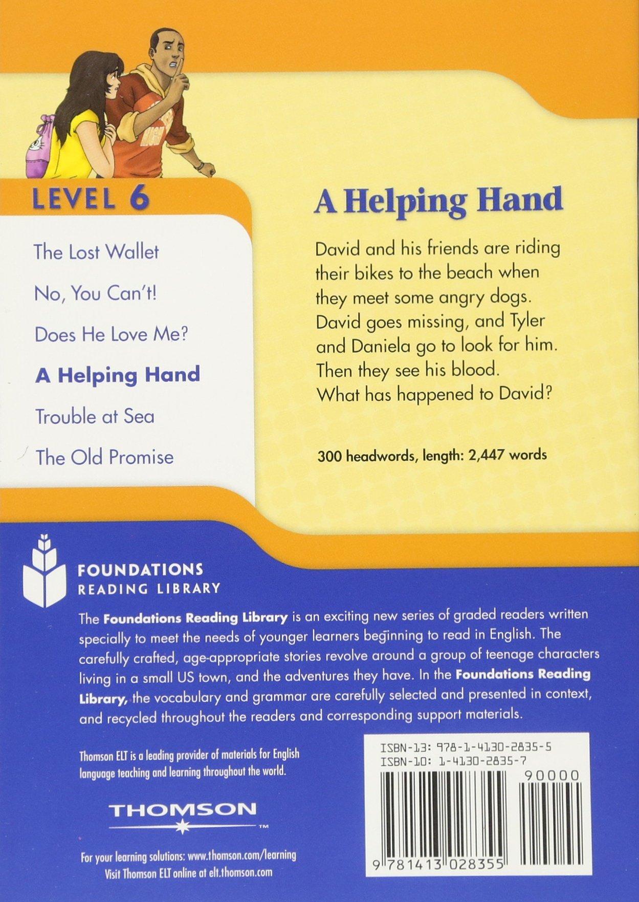 Foundations Reading Library A Helping Hand (Level 6)