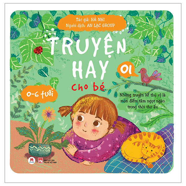Sách Hay Dành Cho Thiếu Nhi: Truyện Hay Cho Bé 0-6 Tuổi - Tập 1(Tái Bản 2024)