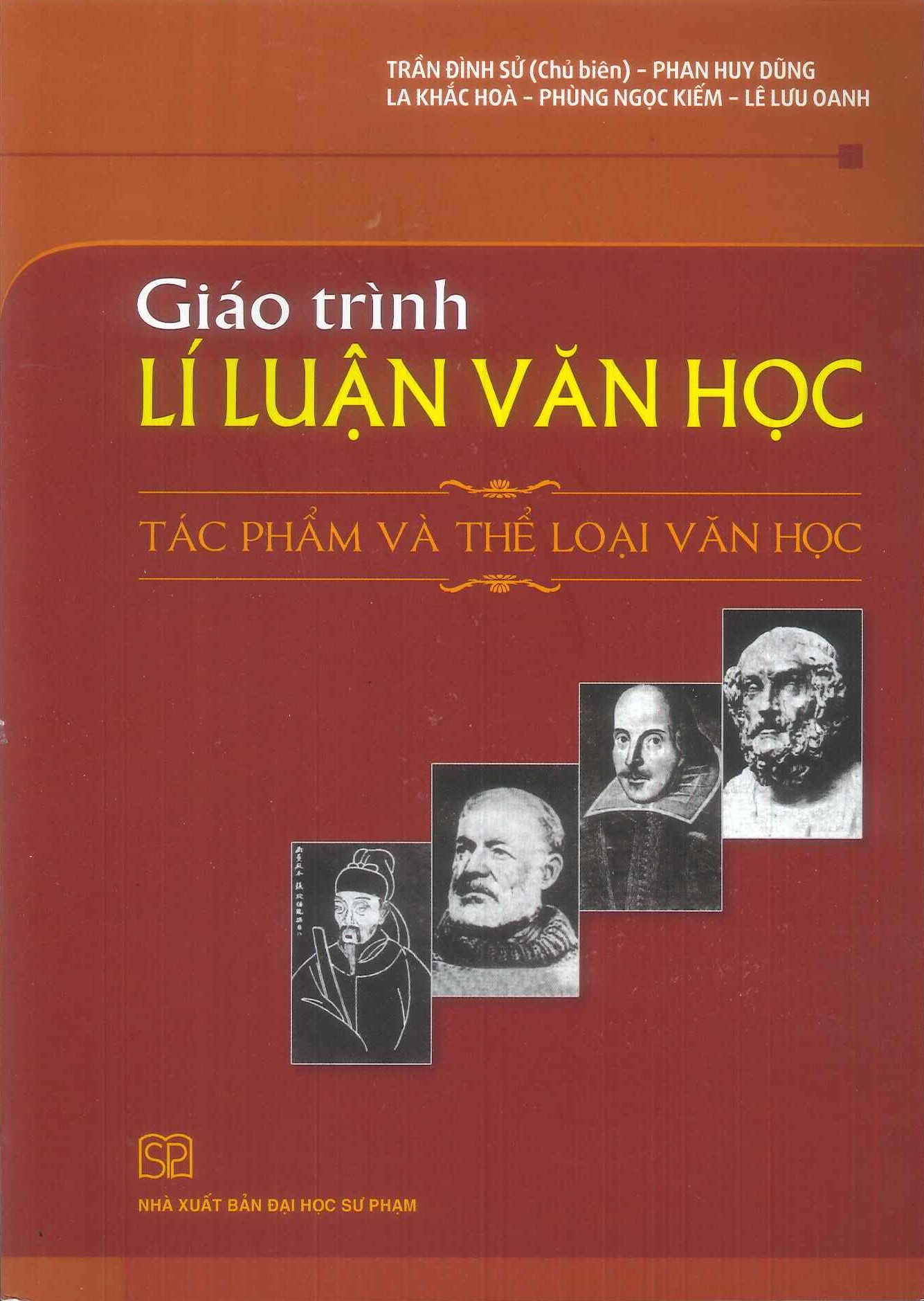 Giáo Trình Lí Luận Văn Học - Tác Phẩm Và Thể Loại Văn Học (In lần thứ 10 - năm 2024)