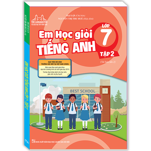 The Langmaster - Em Học Giỏi Tiếng Anh Lớp 7 - Tập 2 (Tái Bản)