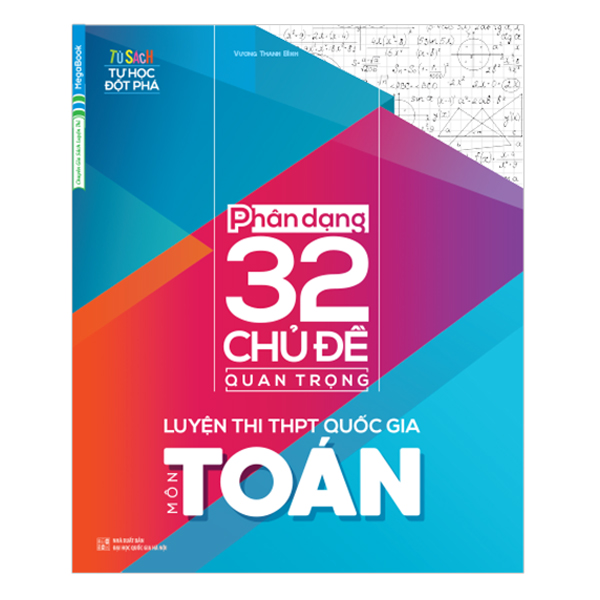 Phân Dạng 32 Chủ Đề Quan Trọng
Luyện Thi Thpt Quốc Gia Môn Toán