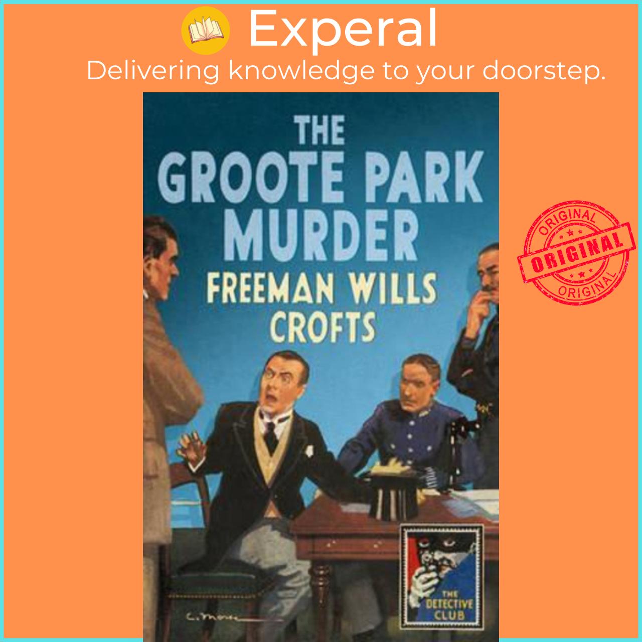 Sách - The Groote Park Murder by Freeman Wills Crofts
