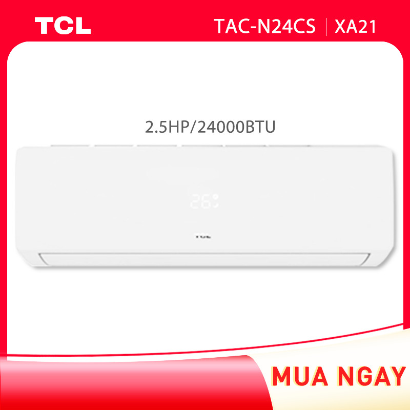 Máy lạnh TCL 2.5 HP - 24.000 BTU TAC-N24CS/XA21 (Trắng) công nghệ Turbo - Hàng phân phối chính hãng