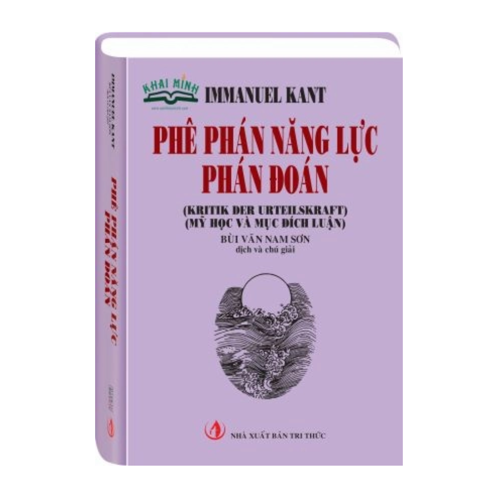 Phê Phán Năng Lực Phán Đoán (Mỹ Học Và Mục Đích Luận)(Tái Bản 2020)