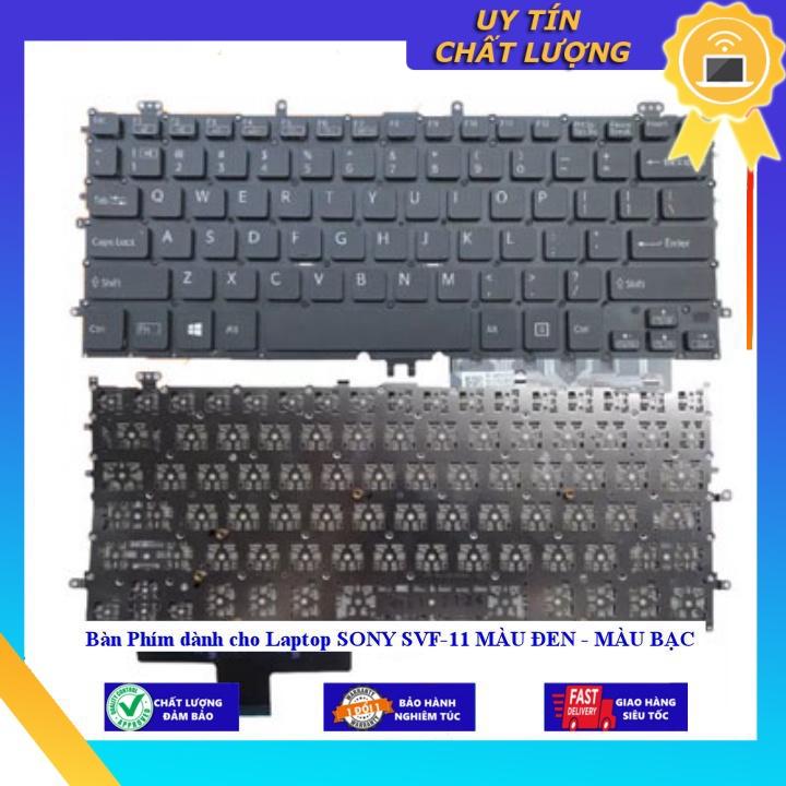 Bàn Phím dùng cho Laptop SONY SVF-11 MÀU ĐEN - MÀU BẠC - Hàng Nhập Khẩu New Seal