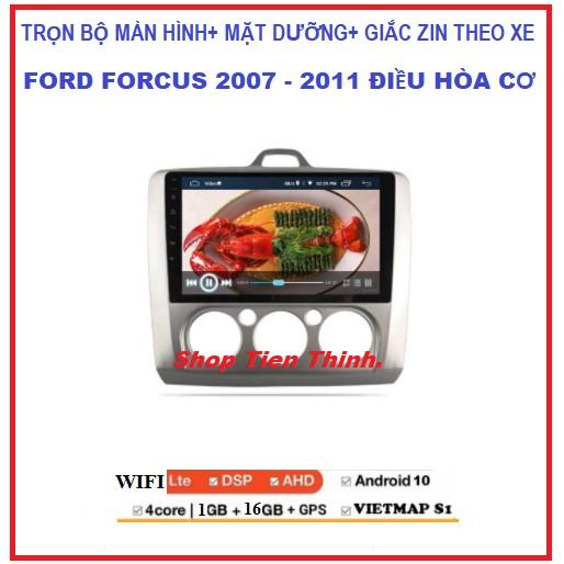 màn hình mặt dưỡng xe Ford forcus bản tự động 2007-2011. TẶNG PM VIETMAP S1, MÀN dvd ANDROI 9inch có hỗ trợ lắp đặt