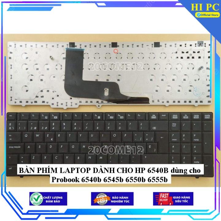 BÀN PHÍM LAPTOP DÀNH CHO HP 6540B dùng cho Probook 6540b 6545b 6550b 6555b - Hàng Nhập Khẩu