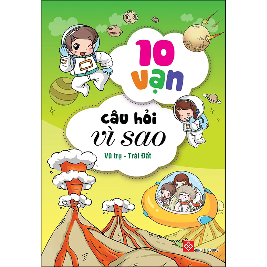 Combo 4 - 4 Tập: 10 Vạn Câu Hỏi Vì Sao - Vũ Trụ - Trái Đất