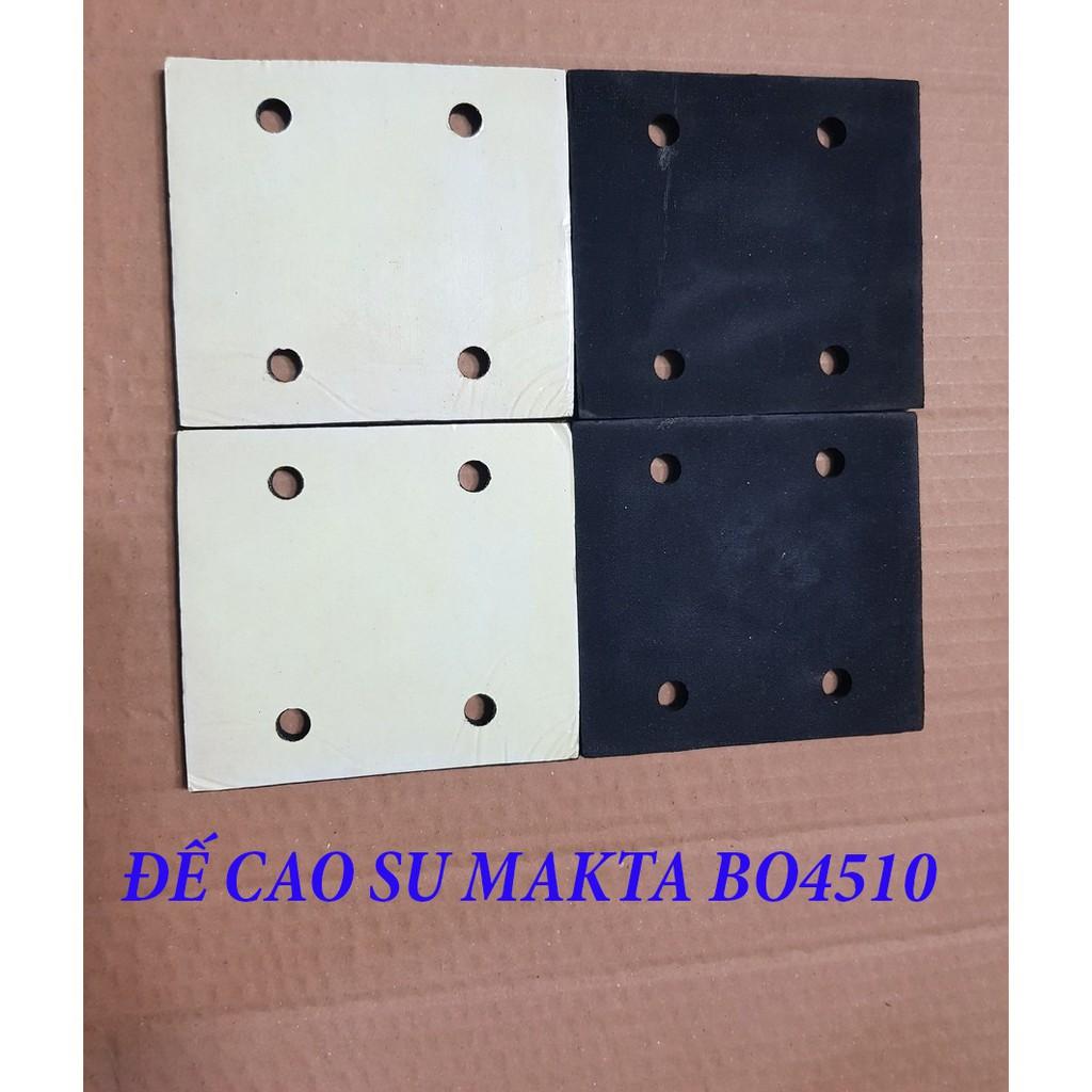 ĐẾ CAO SU CHO MÁY CHÀ NHÁM VUÔNG MAKTA B4015