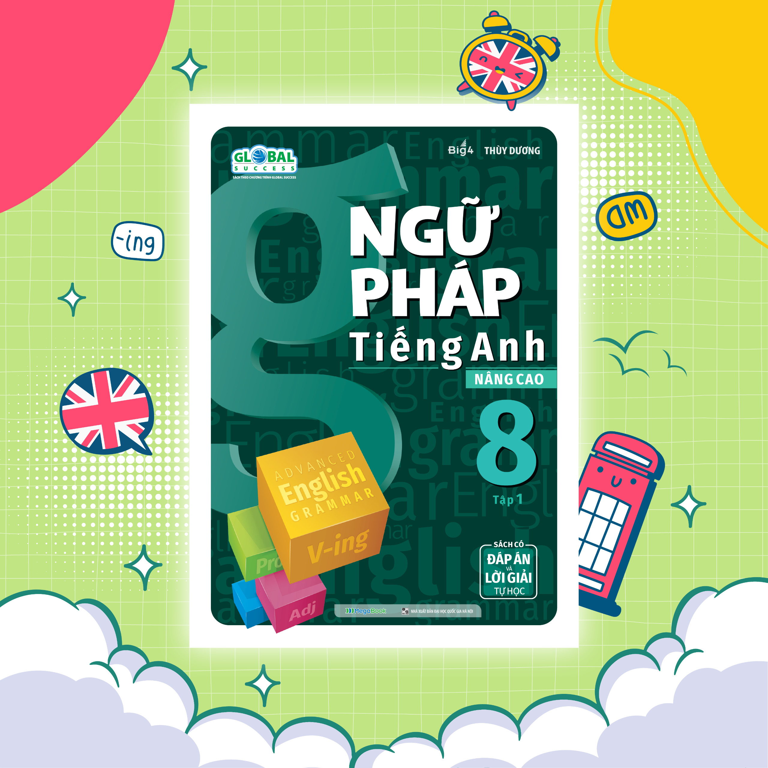 Combo Ngữ pháp tiếng Anh nâng cao lớp 8 (Global) (2 Tập)