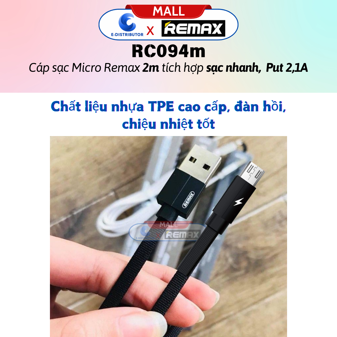 Cáp Sạc Micro Remax RC094M - Hàng Chính Hãng - Bảo Hành 12 Tháng