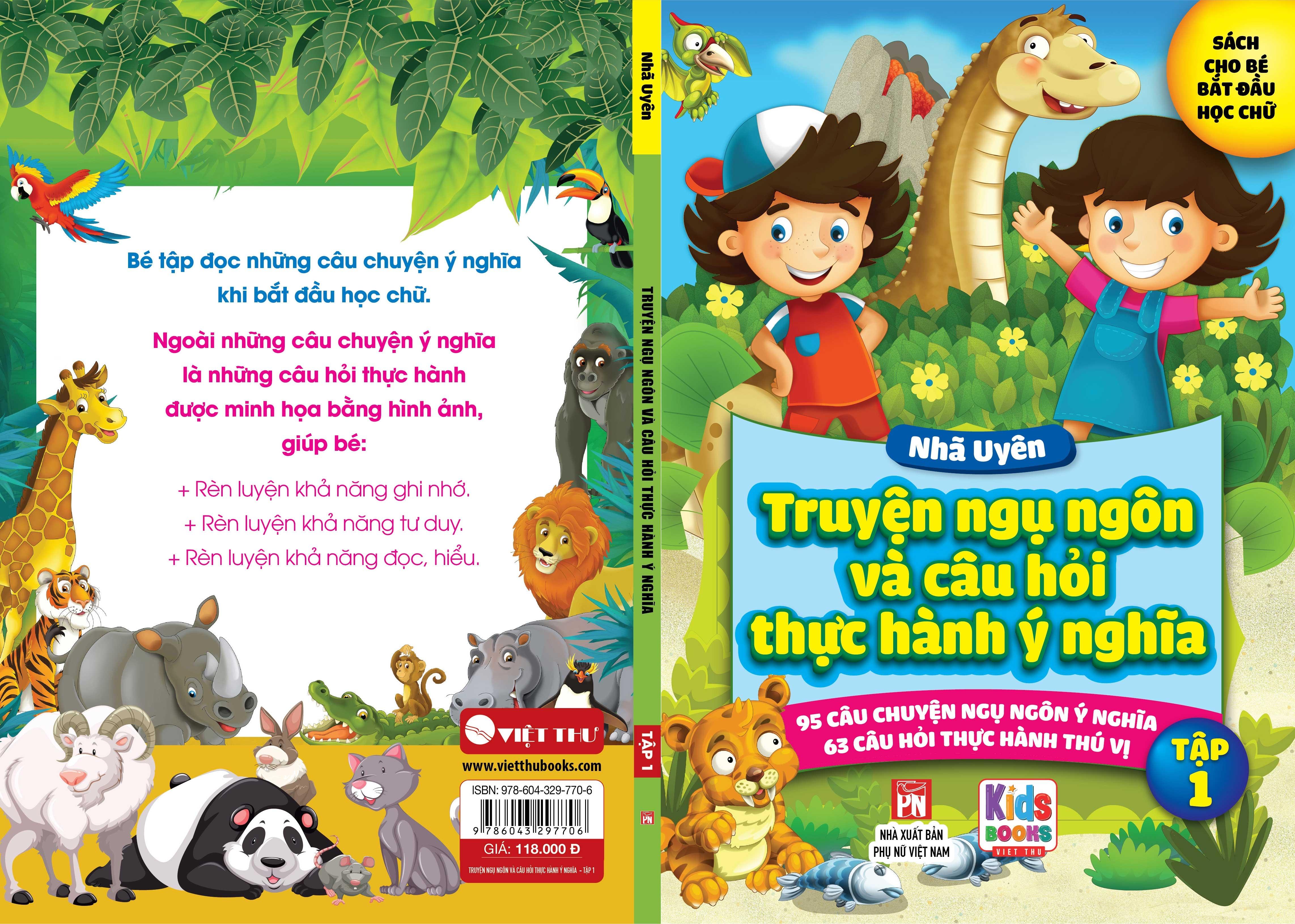 Sách Cho Bé Học Chữ - Truyện Ngụ Ngôn Và Câu Hỏi Thực Hành Ý Nghĩa - Tập 1